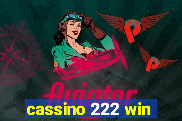 cassino 222 win